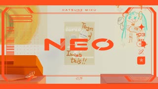 「NEO」歌ってみた ver.みょみょ