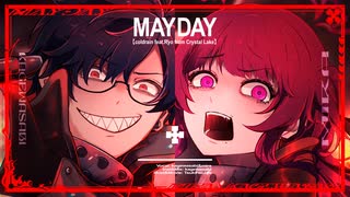 【炎炎ノ消防隊OP】MAYDAY 歌ってみた【影わさび×mira】