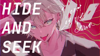 【高校生最後に】ハイド・アンド・シーク【歌ってみた】