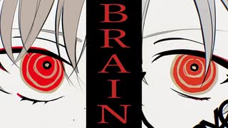【ボカロP二人で】BRAIN feat.Shin & Ryo【歌ってみた】